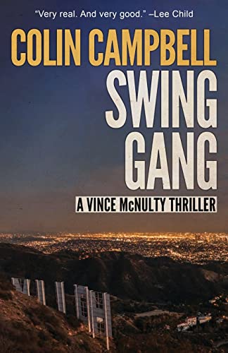 Beispielbild fr Swing Gang: 4 (Vince McNulty Thriller) zum Verkauf von WorldofBooks