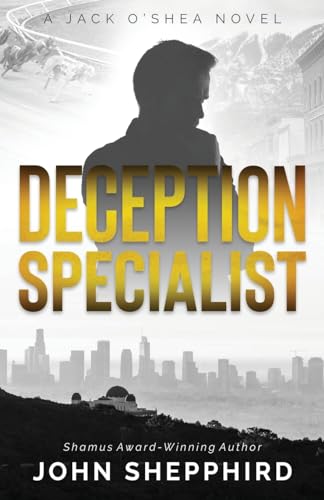 Imagen de archivo de Deception Specialist: A Jack O'Shea Novel a la venta por GreatBookPrices
