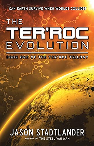 Stock image for The Ter'roc Evolution (The Ter'roc Trilogy) for sale by Lucky's Textbooks