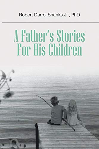 Stock image for A Father's Stories For His Children for sale by Lucky's Textbooks