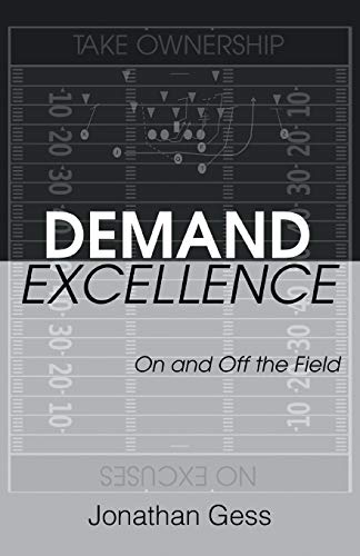 Stock image for Demand Excellence: On and Off the Field for sale by SecondSale