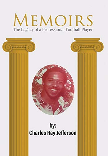 Beispielbild fr Memoirs: The Legacy of a Professional Football Player zum Verkauf von Books From California