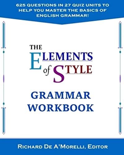 Beispielbild fr The Elements of Style: Grammar Workbook zum Verkauf von WorldofBooks