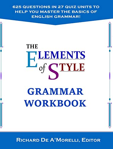 Stock image for The Elements of Style: Grammar Workbook for sale by SecondSale