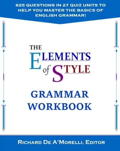 Beispielbild fr The Elements of Style: Grammar Workbook zum Verkauf von Goodwill Books