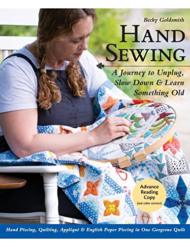 Beispielbild fr Hand Sewing: A journey to unplug, slow down & learn something old; hand piecing, quilting, appliqu & English paper piecing in one gorgeous quilt zum Verkauf von WorldofBooks