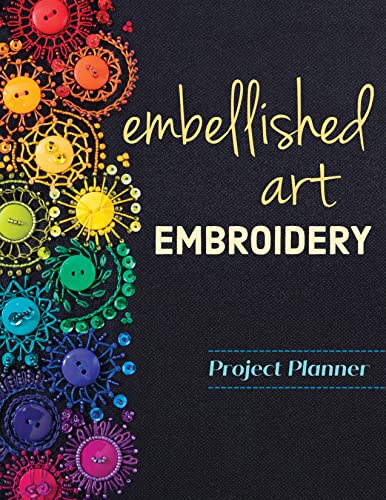 Beispielbild fr Embellished Art Embroidery Project Planner zum Verkauf von Blackwell's