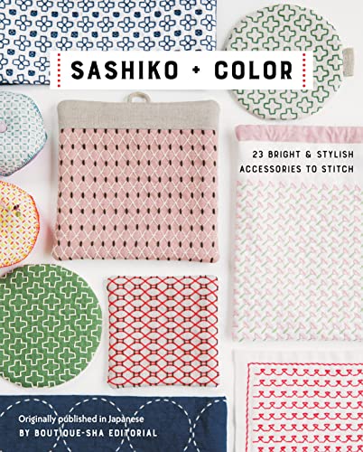 Beispielbild fr Sashiko + Color: 23 Bright Stylish Accessories to Stitch zum Verkauf von Goodwill Southern California