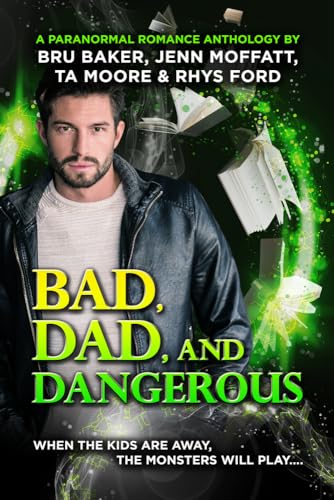 Stock image for Bad, Dad, and Dangerous (Monster Dads) for sale by GF Books, Inc.