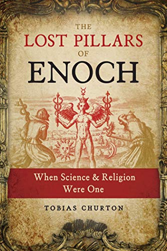 9781644110430: The Lost Pillars of Enoch: When Science and Religion Were One