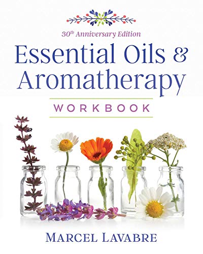 Stock image for Essential Oils and Aromatherapy Workbook for sale by Magers and Quinn Booksellers