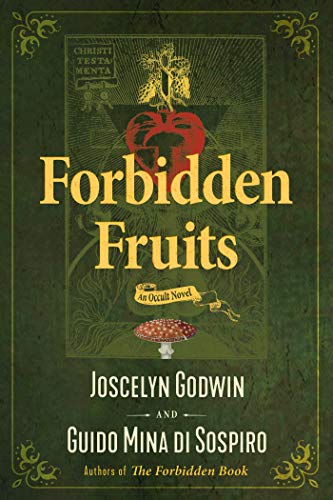 Imagen de archivo de Forbidden Fruits: An Occult Novel a la venta por Half Price Books Inc.