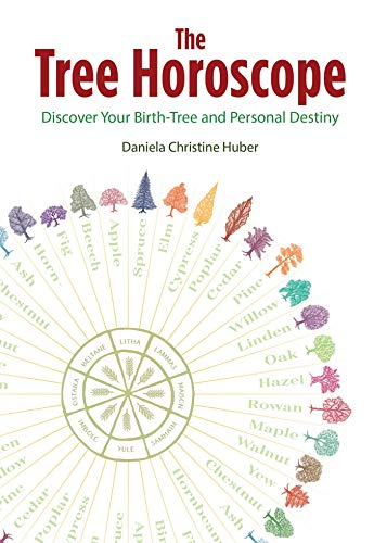 9781644113226: The Tree Horoscope: Discover Your Birth-Tree and Personal Destiny