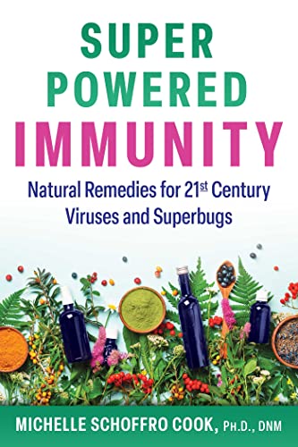 Beispielbild fr Super-Powered Immunity: Natural Remedies for 21st Century Viruses and Superbugs zum Verkauf von WorldofBooks