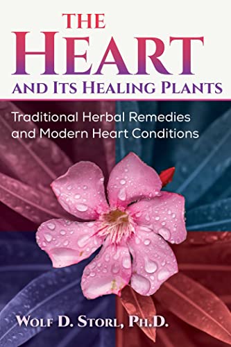 Beispielbild fr The Heart and Its Healing Plants: Traditional Herbal Remedies and Modern Heart Conditions zum Verkauf von BooksRun