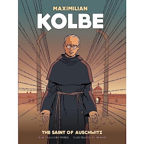 Beispielbild fr Sophia Institute Press Maximilian Kolbe: The Saint of Auschwitz zum Verkauf von HPB-Emerald