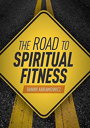 Stock image for The Road To Spiritual Fitness: A Five-Step Plan for Men for sale by SecondSale