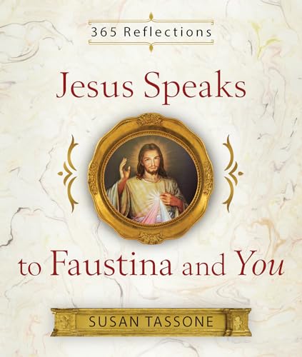 Stock image for Jesus Speaks to Faustina and You for sale by HPB Inc.