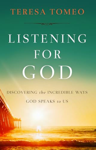 Beispielbild fr Listening for God: Discovering the Incredible Ways God Speaks to Us zum Verkauf von Goodwill Books