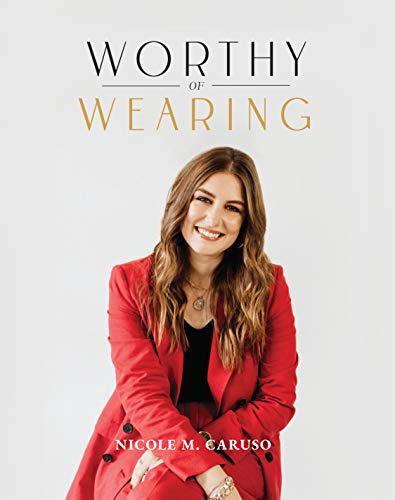 Stock image for Worthy of Wearing: How Personal Style Expresses Our Feminine Genius for sale by Dream Books Co.