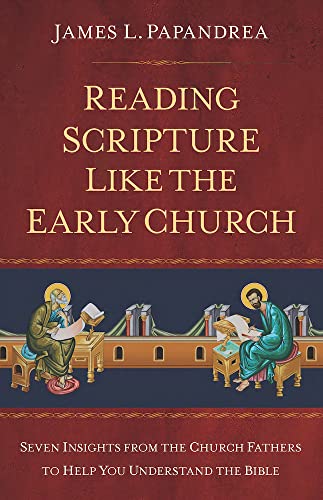 Reading Scripture Like the Early...
