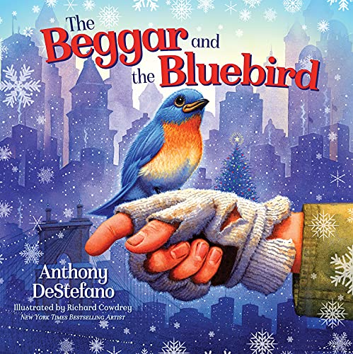 Stock image for The Beggar and Bluebird for sale by Goodwill of Colorado