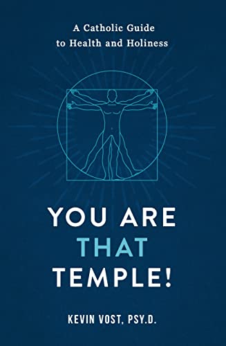 Imagen de archivo de You Are That Temple!: A Catholic Guide to Health and Holiness a la venta por HPB-Ruby