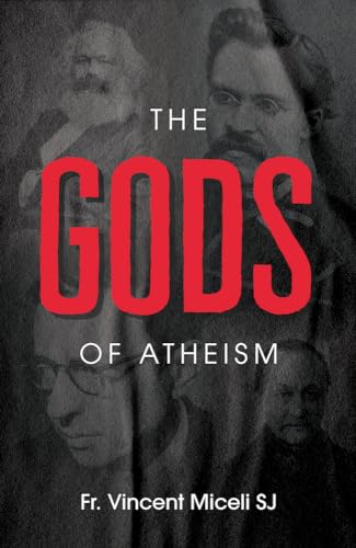 Stock image for The Gods of Atheism* for sale by Dream Books Co.