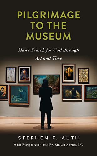 Beispielbild fr Pilgrimage to the Museum: Man's Search for God Through Art and Time zum Verkauf von Half Price Books Inc.