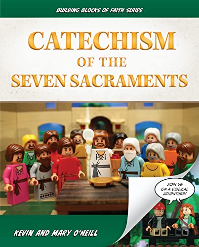 9781644137321: Catechism of the Seven Sacraments: Building Blocks of Faith Series