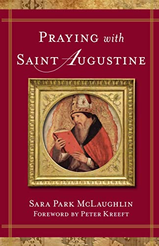 Stock image for Praying With Saint Augustine for sale by Blackwell's