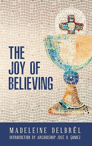 Stock image for Joy of Believing for sale by Better World Books: West