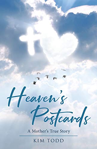 Stock image for Heaven's Postcards: A Mother's True Story for sale by SecondSale