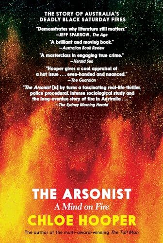 Stock image for The Arsonist: A Mind on Fire for sale by Bellwetherbooks
