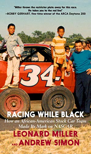 9781644210192: Racing While Black: How an African-American Stock Car Team Made Its Mark on NASCAR