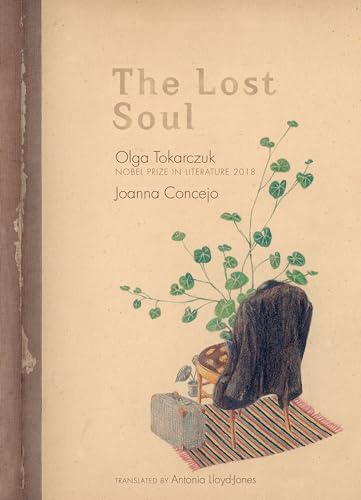 Beispielbild fr The Lost Soul: Olga Tokarczuk zum Verkauf von WorldofBooks