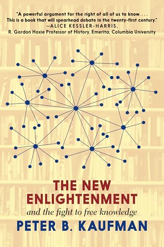 Beispielbild fr The New Enlightenment and the Fight to Free Knowledge zum Verkauf von Blackwell's
