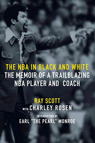Stock image for The NBA in Black and White: The Memoir of a Trailblazing NBA Player and Coach for sale by Big River Books