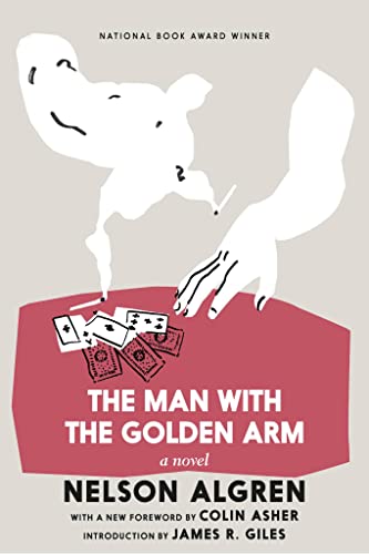 Stock image for The Man with the Golden Arm for sale by HPB Inc.