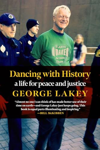 Imagen de archivo de Dancing with History: A Life for Peace and Justice a la venta por ThriftBooks-Dallas