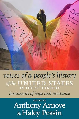 Stock image for Voices of a People's History of the United States in the 21st Century: Documents of Hope and Resistance for sale by Housing Works Online Bookstore