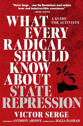 Beispielbild fr What Every Radical Should Know About State Repression zum Verkauf von Blackwell's