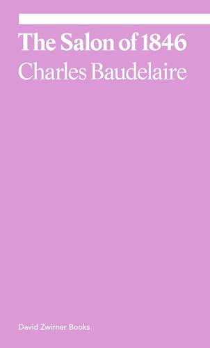 9781644230534: The Salon of 1846: Charles Baudelaire (Ekphrasis)