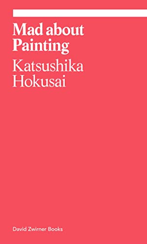 9781644230879: Mad about Painting: Katsushika Hokusai (Ekphrasis)