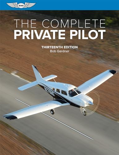 Beispielbild fr The Complete Private Pilot zum Verkauf von Lakeside Books