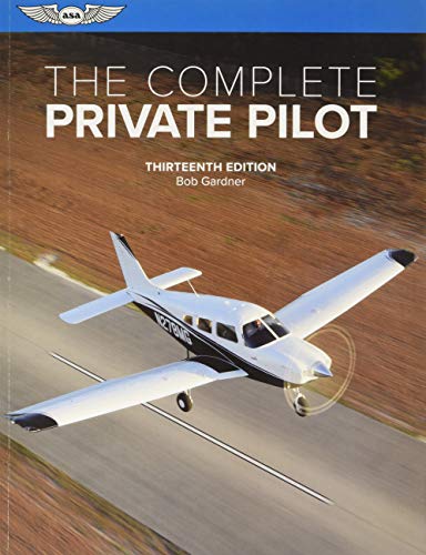 Imagen de archivo de The Complete Private Pilot a la venta por Blackwell's