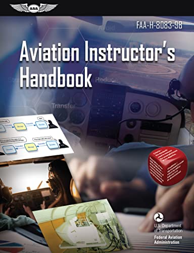 Stock image for Aviation Instructor's Handbook (2023): FAA-H-8083-9B (ASA FAA Handbook Series) for sale by BooksRun