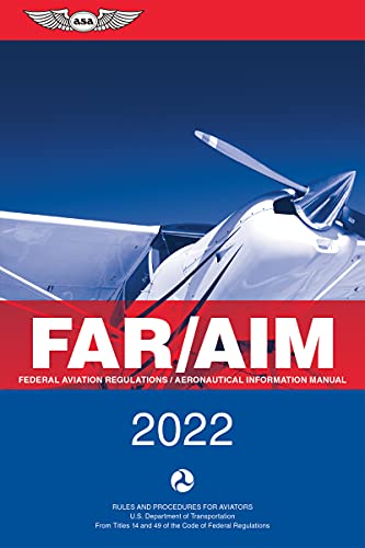 Stock image for FAR/AIM 2022: Federal Aviation Regulations/Aeronautical Information Manual (ASA FAR/AIM Series) for sale by More Than Words