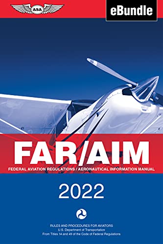 9781644250945: FAR/AIM 2022: Federal Aviation Regulations/Aeronautical Information Manual (eBundle) (ASA FAR/AIM Series)