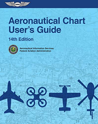 Beispielbild fr Aeronautical Chart Users Guide (ASA FAA Handbook Series) zum Verkauf von Goodwill Books